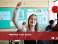 Profesör Nasıl Yazılır | Profesör Nasıl Yazılır TDK