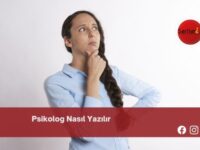 Psikolog Nasıl Yazılır | Psikolog Nasıl Yazılır TDK