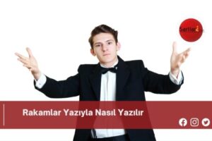 Rakamlar Yazıyla Nasıl Yazılır | Rakamlar Yazıyla Nasıl Yazılır TDK