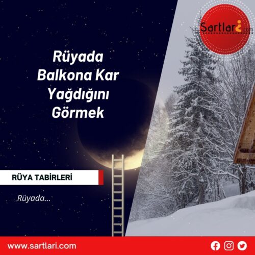 Rüyada Balkona Kar Yağdığını Görmek