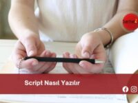 Script Nasıl Yazılır | Script Nasıl Yazılır TDK