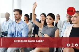 Sırılsıklam Nasıl Yazılır | Sırılsıklam Nasıl Yazılır TDK