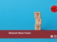 Sömestr Nasıl Yazılır | Sömestr Nasıl Yazılır TDK