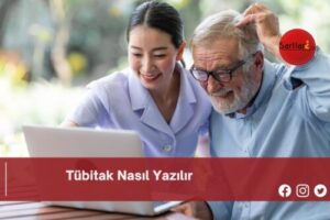 Tübitak Nasıl Yazılır | Tübitak Nasıl Yazılır TDK