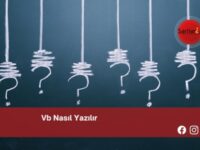 Vb Nasıl Yazılır | Vb Nasıl Yazılır TDK