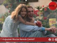 7. Koğuştaki Mucize Nerede Çekildi