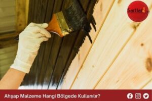 Ahşap Malzeme Hangi Bölgede Kullanılır