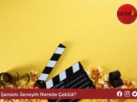 Şansımı Seveyim Nerede Çekildi