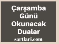 Çarşamba Günü Okunacak Dualar, Nelerdir?