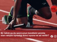 Bir takım ya da sporcunun kendisini yenmiş olan rakiple oynadığı ikinci oyuna ne ad verilir?