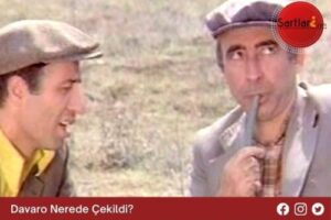 Davaro Nerede Çekildi