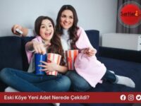 Eski Köye Yeni Adet Nerede Çekildi