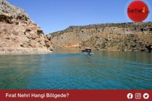 Fırat Nehri Hangi Bölgede