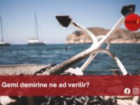 Gemi demirine ne ad verilir?