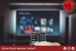 Güzel Köylü Nerede Çekildi?