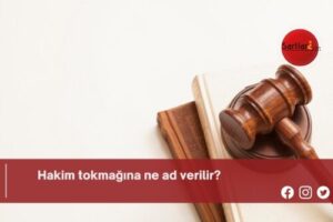 Hakim tokmağına ne ad verilir?