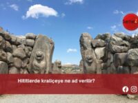 Hititlerde kraliçeye ne ad verilir?