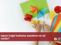 Japon kağıt katlama sanatına ne ad verilir?