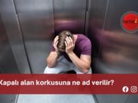 Kapalı alan korkusuna ne ad verilir?