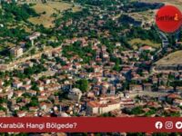 Karabük Hangi Bölgede