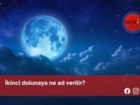 İkinci dolunaya ne ad verilir?