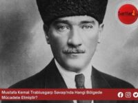 Mustafa Kemal Trablusgarp Savaşı’nda Hangi Bölgede Mücadele Etmiştir