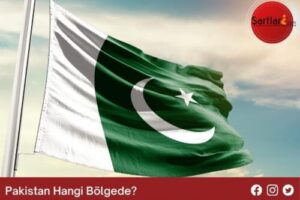 Pakistan Hangi Bölgede