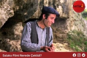 Salako Filmi Nerede Çekildi