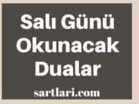 Salı Günü Okunacak Dualar, Nelerdir?