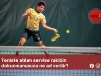 Teniste atılan servise rakibin dokunmamasına ne ad verilir?