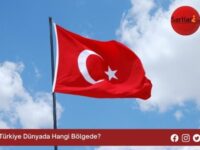 Türkiye Dünyada Hangi Bölgede