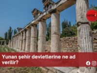 Yunan şehir devletlerine ne ad verilir?