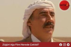 Züğürt Ağa Filmi Nerede Çekildi