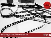 Biz Böyleyiz Filmi Nerede Çekildi