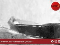 Dedemin Fişi Filmi Nerede Çekildi