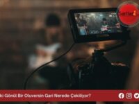 İki Gönül Bir Oluversin Gari Nerede Çekiliyor