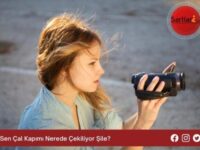 Sen Çal Kapımı Nerede Çekiliyor Şile