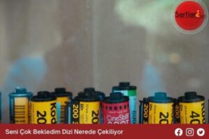 Seni Çok Bekledim Dizi Nerede Çekiliyor