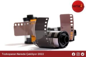 Tozkoparan Nerede Çekiliyor 2021