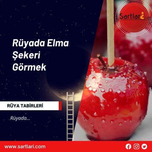 Rüyada Elma Şekeri Görmek